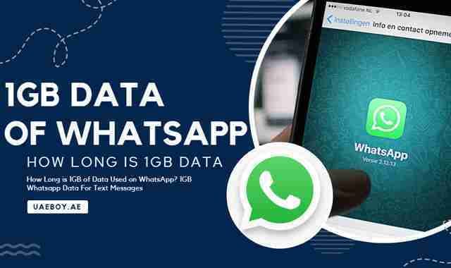 How Long is 1GB of Data Used on WhatsApp?