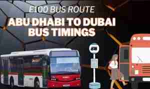 Abu Dhabi To Dubai Bus Timings, Fares, Route, Maps