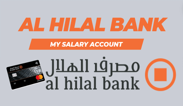 Al Hilal Bank My Salary Zero Balance Account