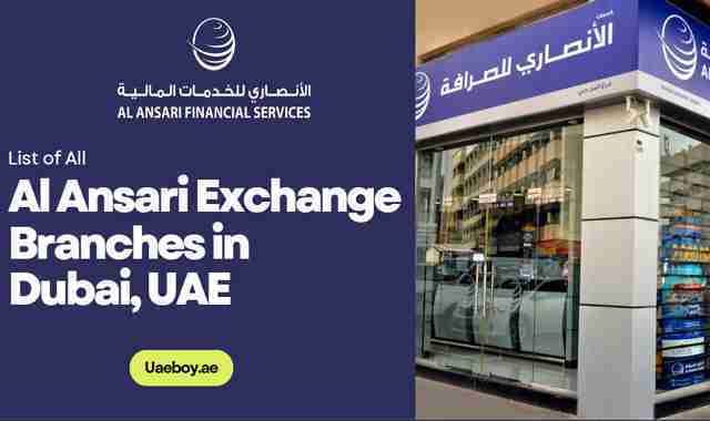 List of Al Ansari Exchange Branches in Dubai