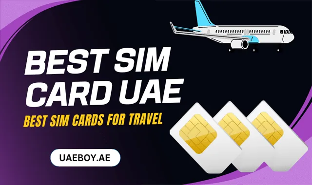 Top Best SIM Cards for Travel to the United Arab Emirates