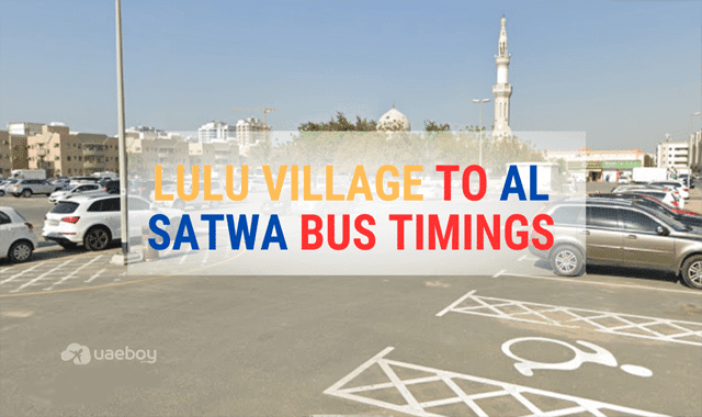 LuLu Village to Al Satwa Bus Timings