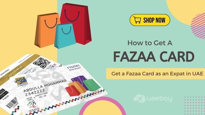 Get a Fazaa Card as an Expat in UAE