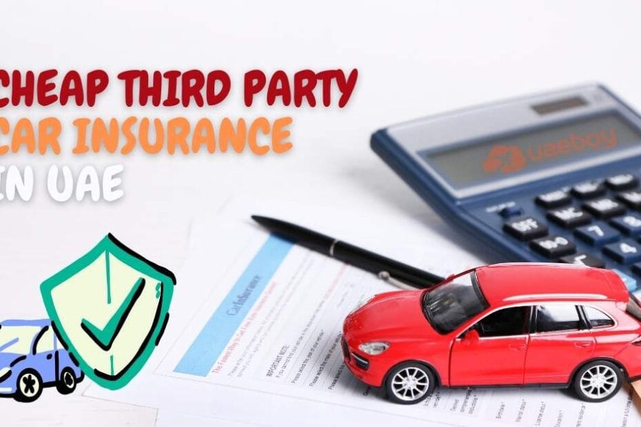 Cheap Third Party Car Insurance in the UAE