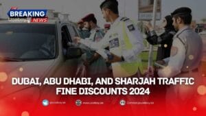 Abu Dhabi, Dubai, & Sharjah Traffic Fine Discounts 2024